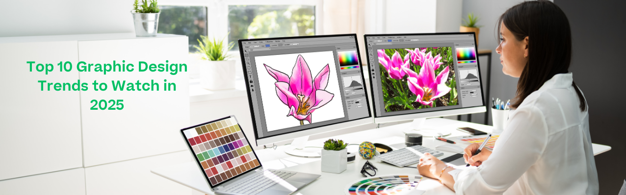 Top 10 Graphic Design Trends to Watch in 2025's Thumnail Image