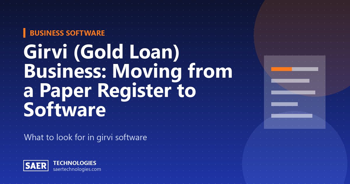 Girvi (Gold Loan) Business: Moving from a Paper Register to Software
