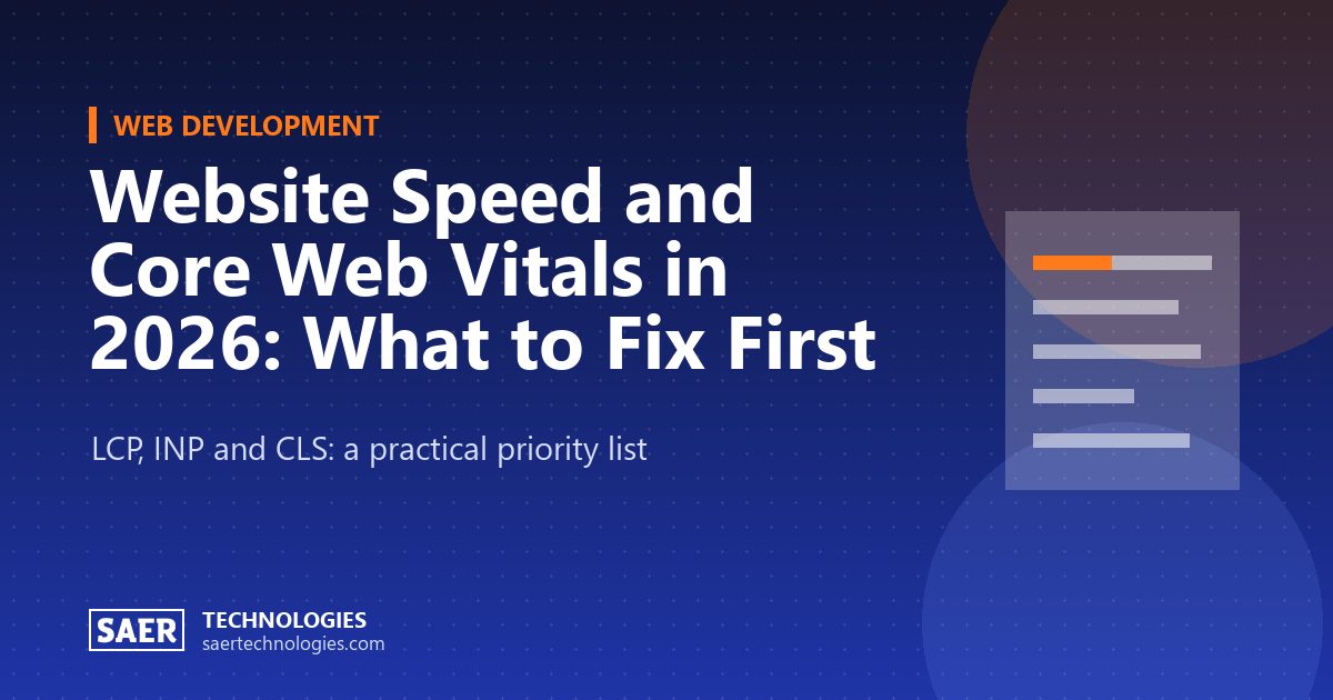 Website Speed and Core Web Vitals in 2026: What to Fix First